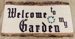 "Welcome to My Garden" - Engraved